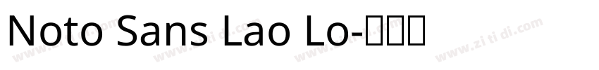 Noto Sans Lao Lo字体转换 Noto Sans Lao Lo字体转换